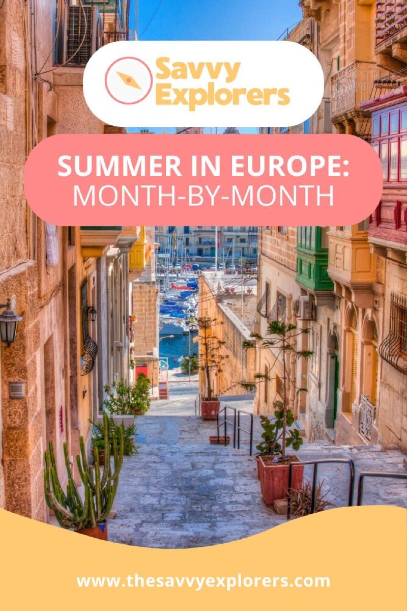 european summer which destinations to visit month by month